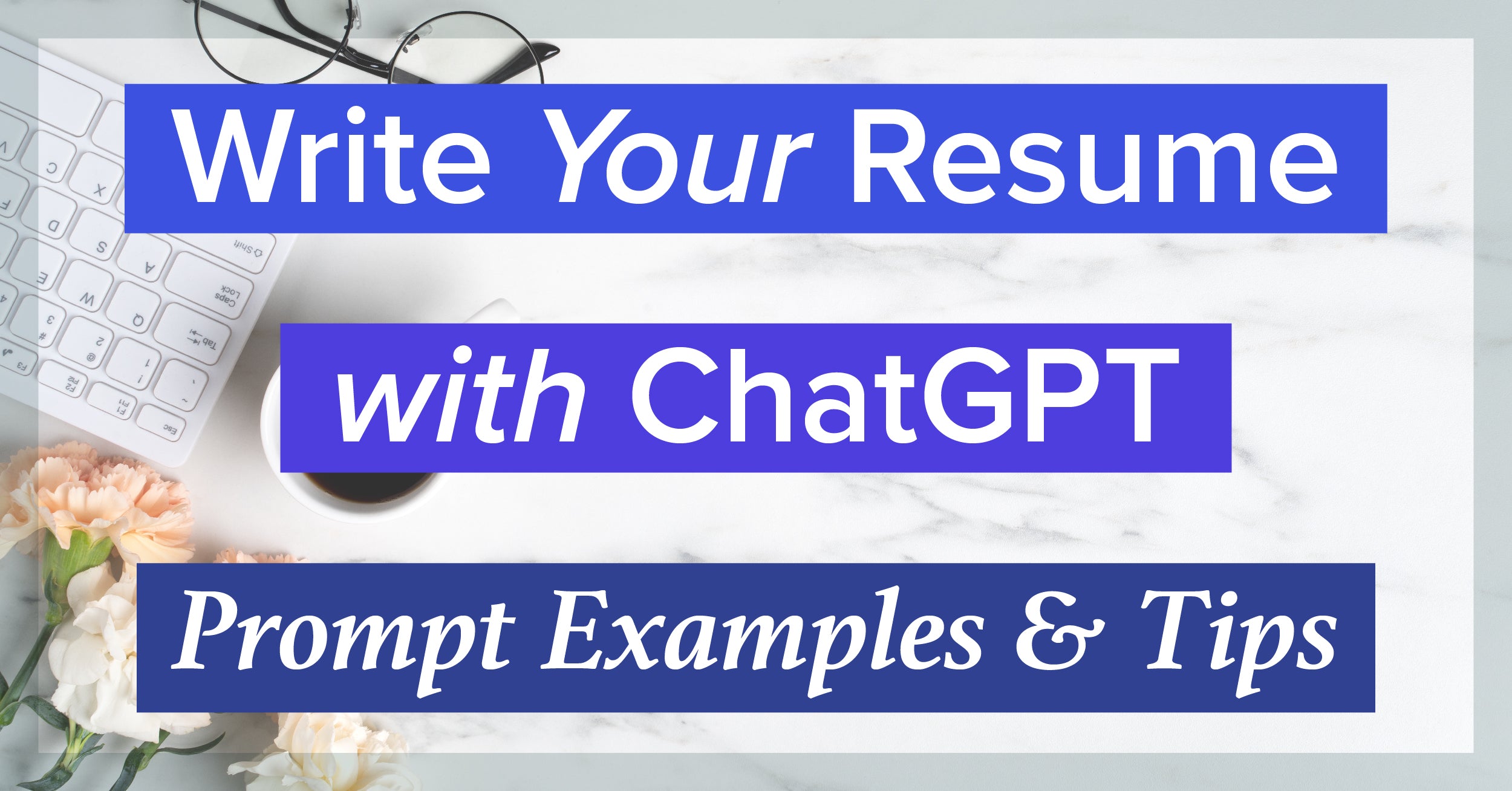 ChatGPT Write the Perfect Resume (Example Prompts & Tips) The Art of