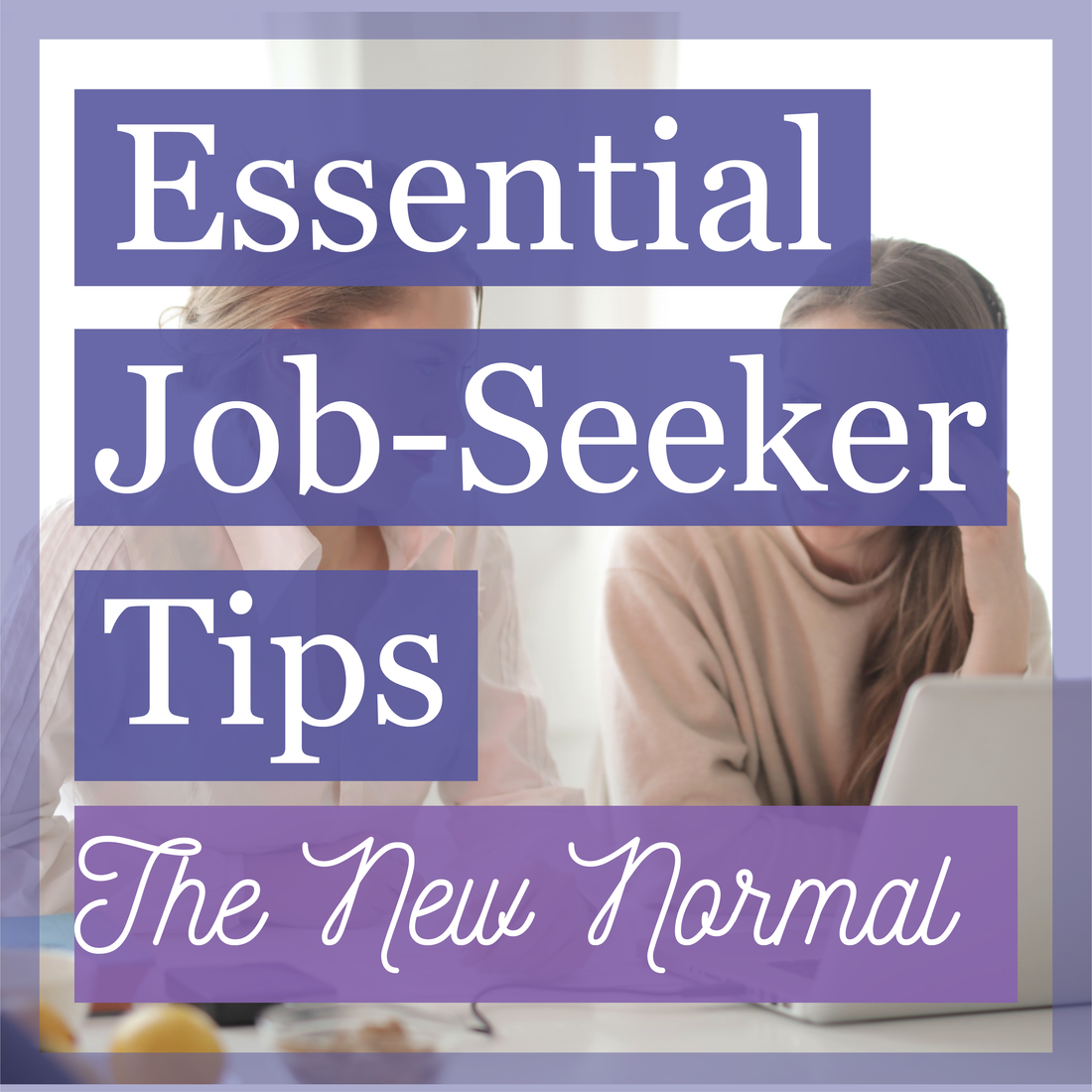 Looking for work during times of uncertainty needs a new set of strategies. Check out our 7 easy tips for employment seekers during and after Covid-19