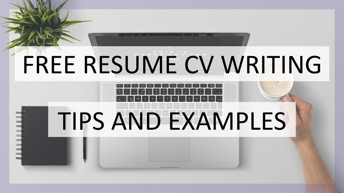 Free Resume CV Writing Tips and Examples 2021